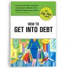 How To Get Into Debt Book
