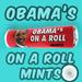 Obama's On a Roll Mints