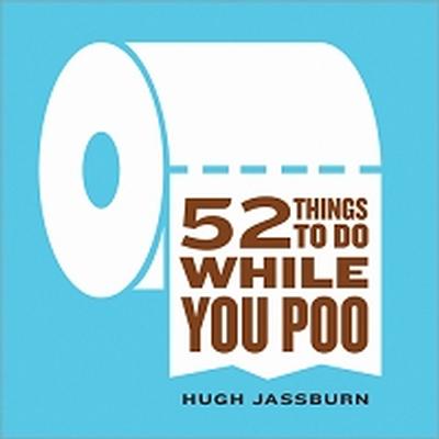 Click to get 52 Things to Do While You Poo