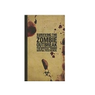 Click to get Surviving the Zombie Outbreak The Official Zombie Survival Field Guide