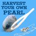 Harvest Your Own Pearl Kit