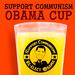Obama Support Communism Cup